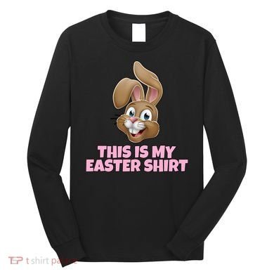 This Is My Easter Long Sleeve Shirt