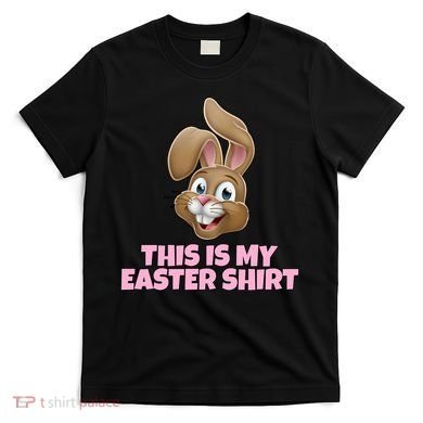 This Is My Easter T-Shirt