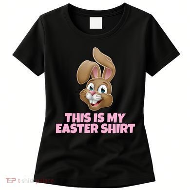 This Is My Easter Women's T-Shirt