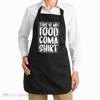 This is My Food Coma Apron thumb 2