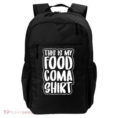 This is My Food Coma Backpack