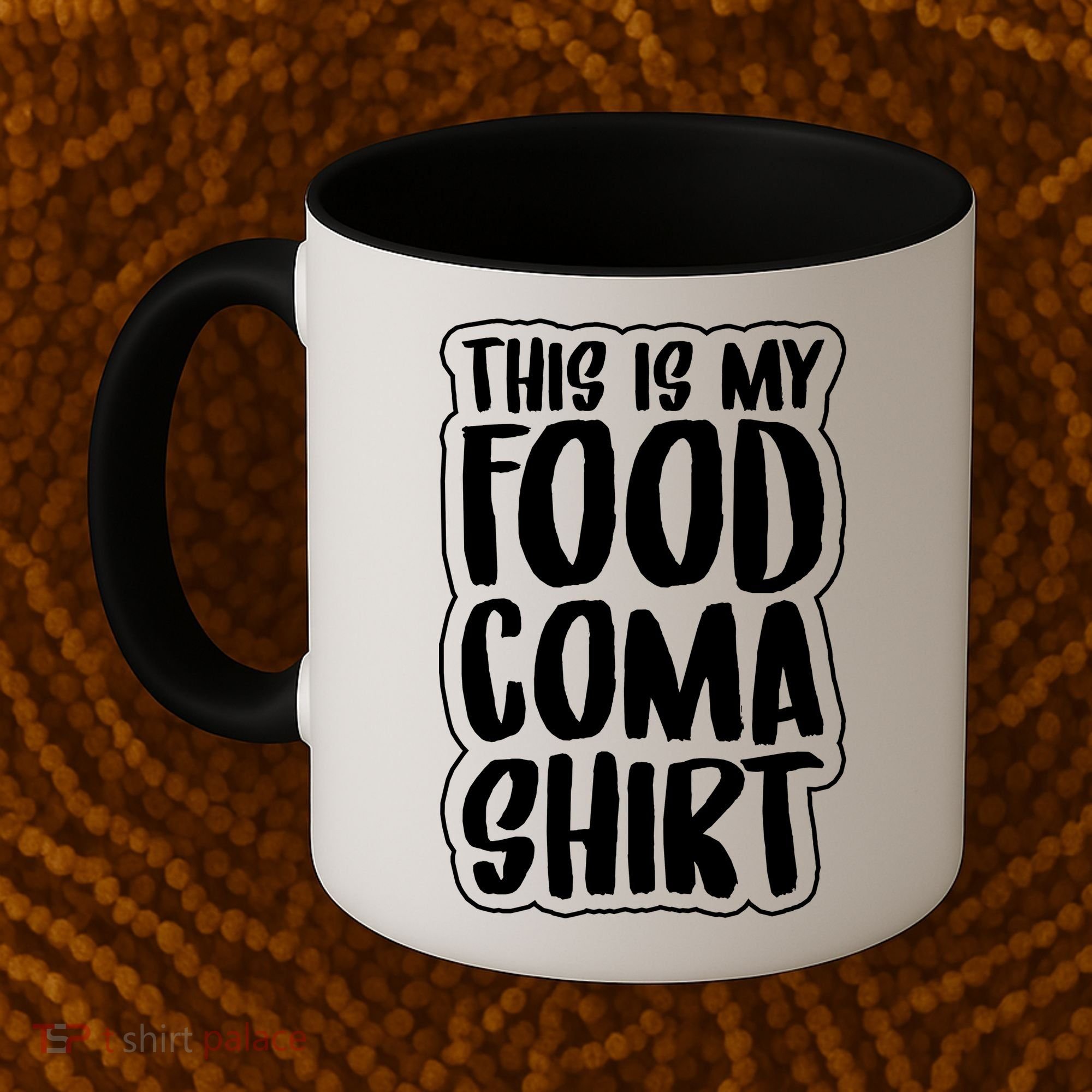 This is My Food Coma Coffee Mug