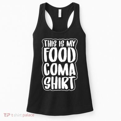 This is My Food Coma Women's Tank Top