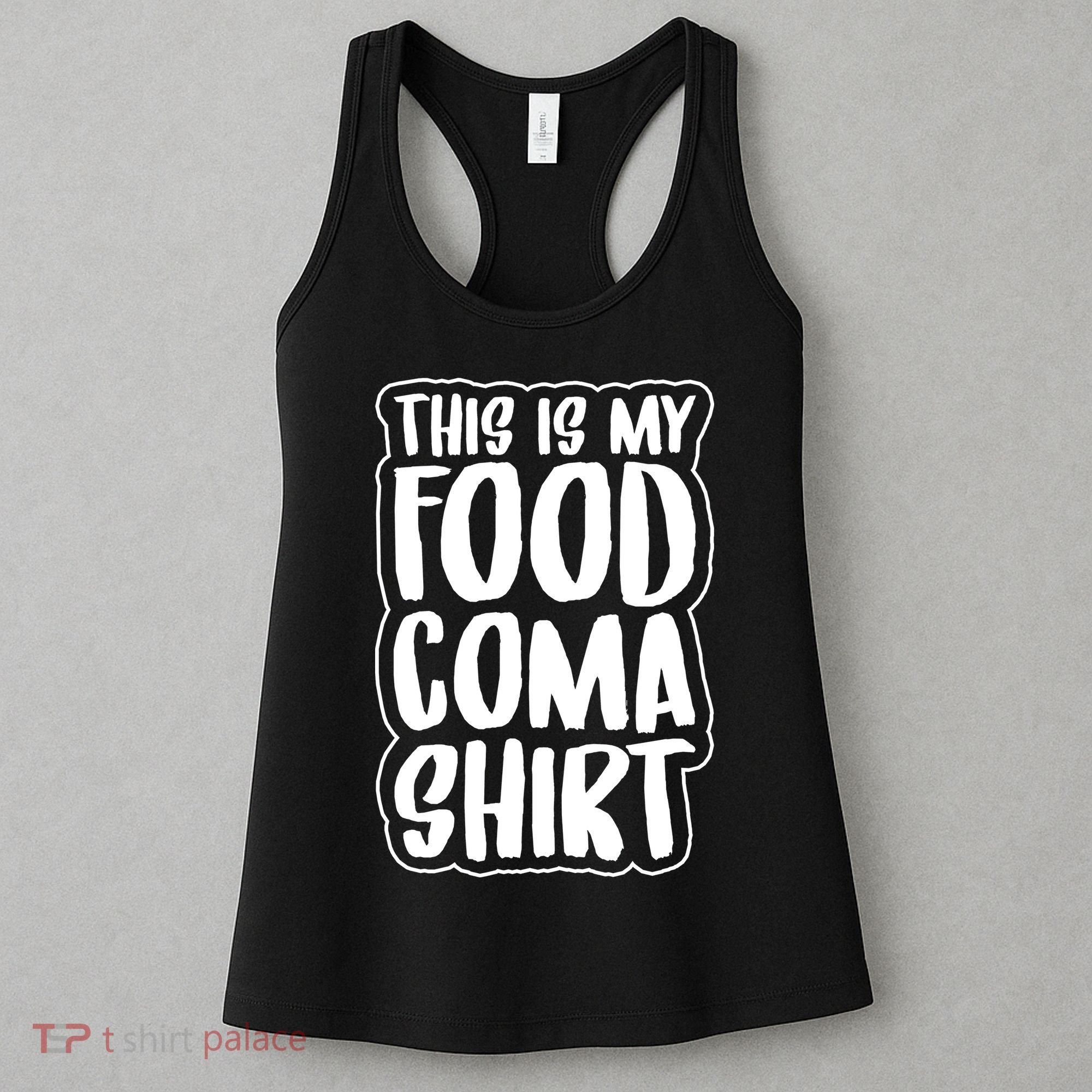 This is My Food Coma Women's Tank Top