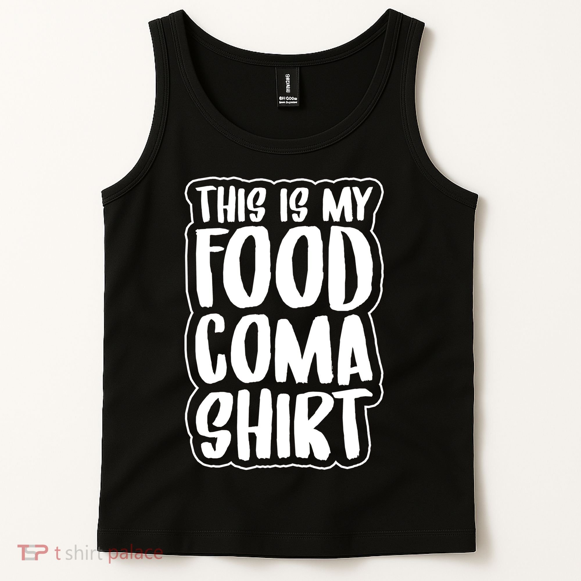 This is My Food Coma Tank Top
