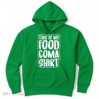 This is My Food Coma Hoodie thumb 0