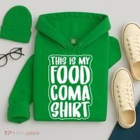This is My Food Coma Hoodie thumb 4
