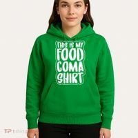 This is My Food Coma Hoodie thumb 5