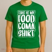 This is My Food Coma T-Shirt thumb 3