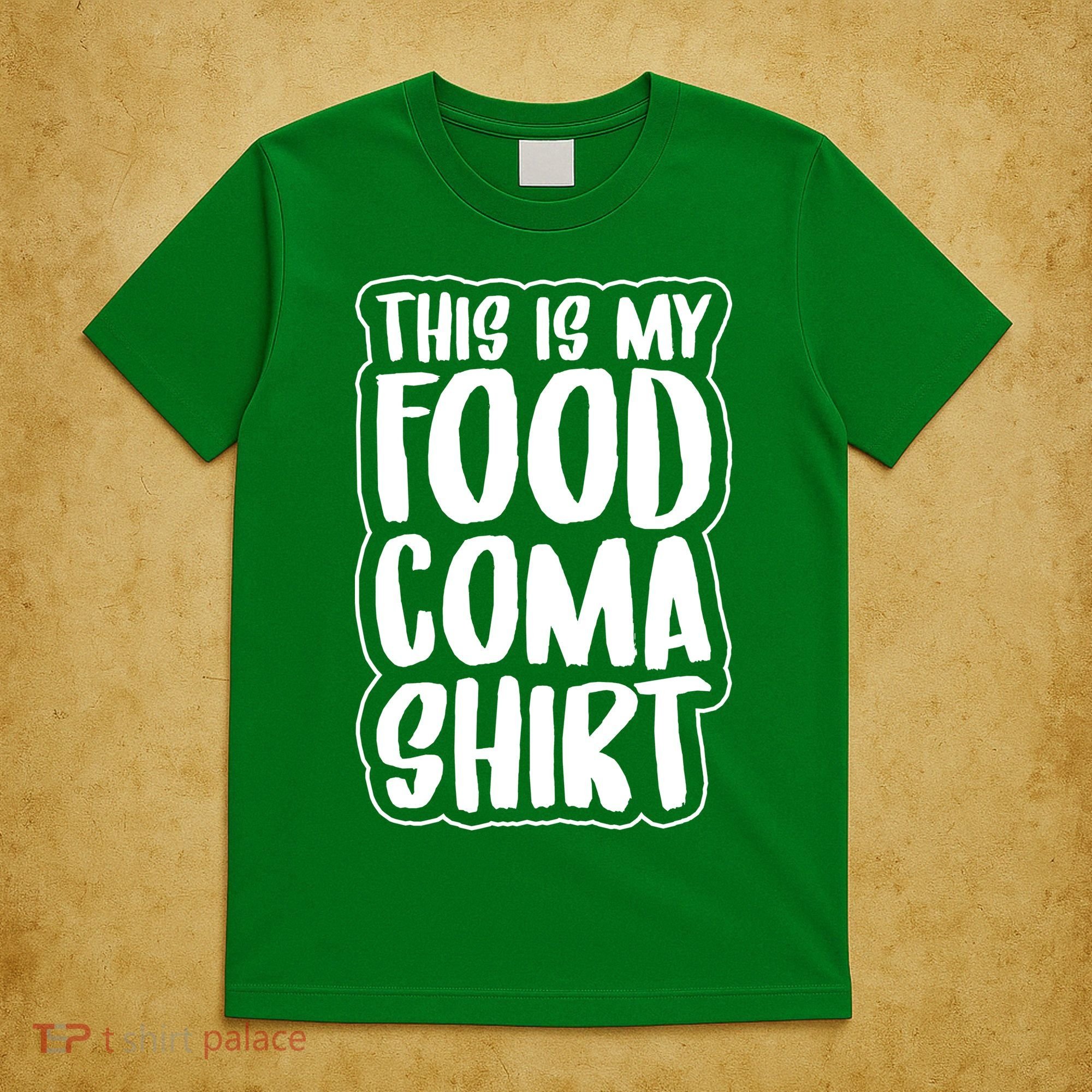 This is My Food Coma T-Shirt
