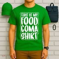 This is My Food Coma T-Shirt thumb 6