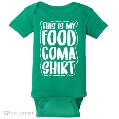 This is My Food Coma Baby Bodysuit