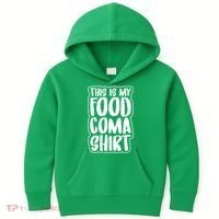 This is My Food Coma Kids Hoodie thumb 0