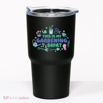 This Is My Gardening Shirt Tumbler