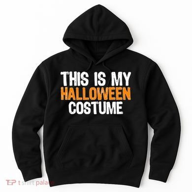 This Is My Halloween Costume Hoodie