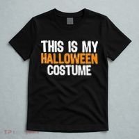 This Is My Halloween Costume T-Shirt thumb 5