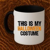 This Is My Halloween Costume Coffee Mug thumb 2