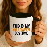 This Is My Halloween Costume Coffee Mug thumb 3