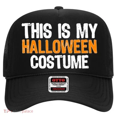 This Is My Halloween Costume Hat