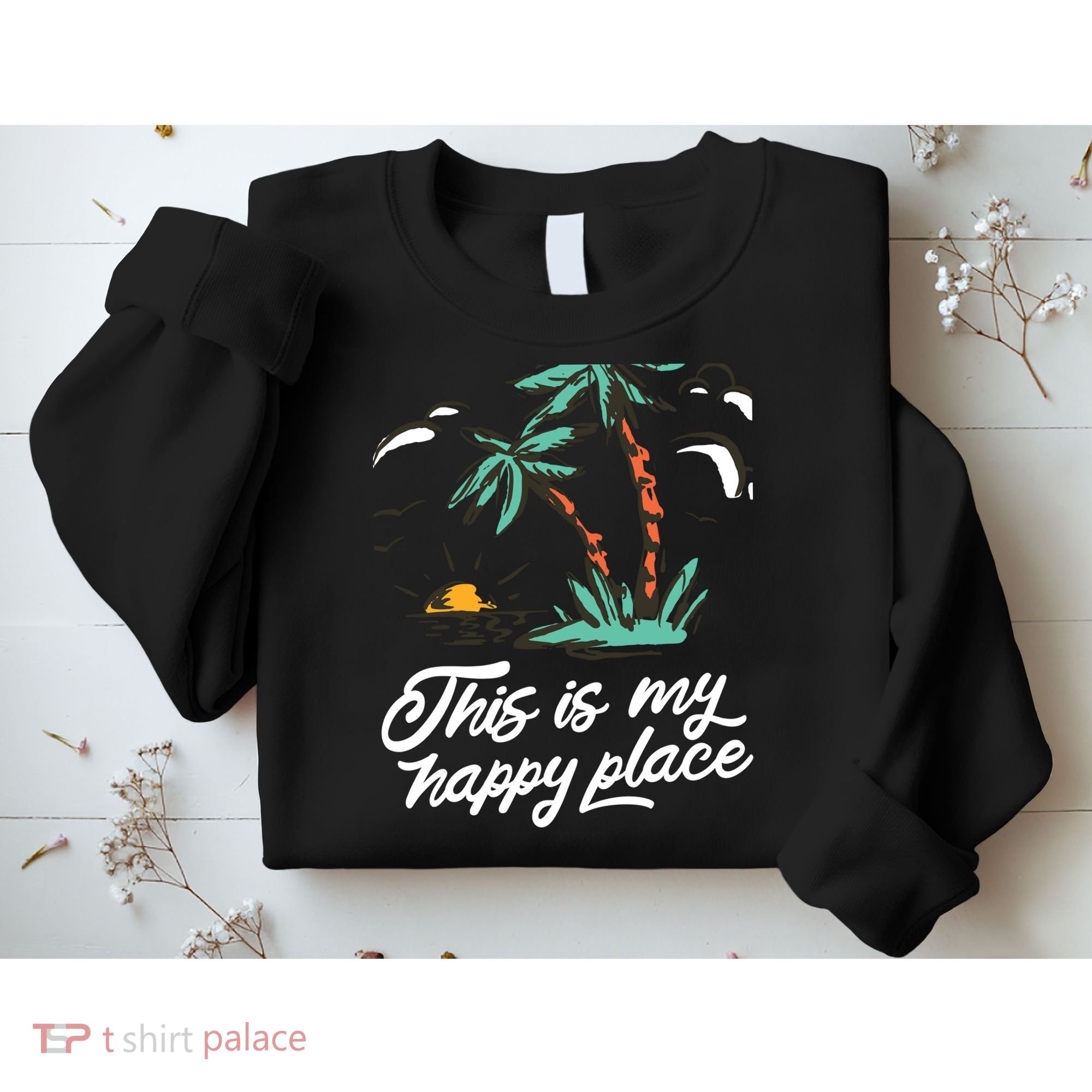 This Is My Happy Place Summer Life Sweatshirt