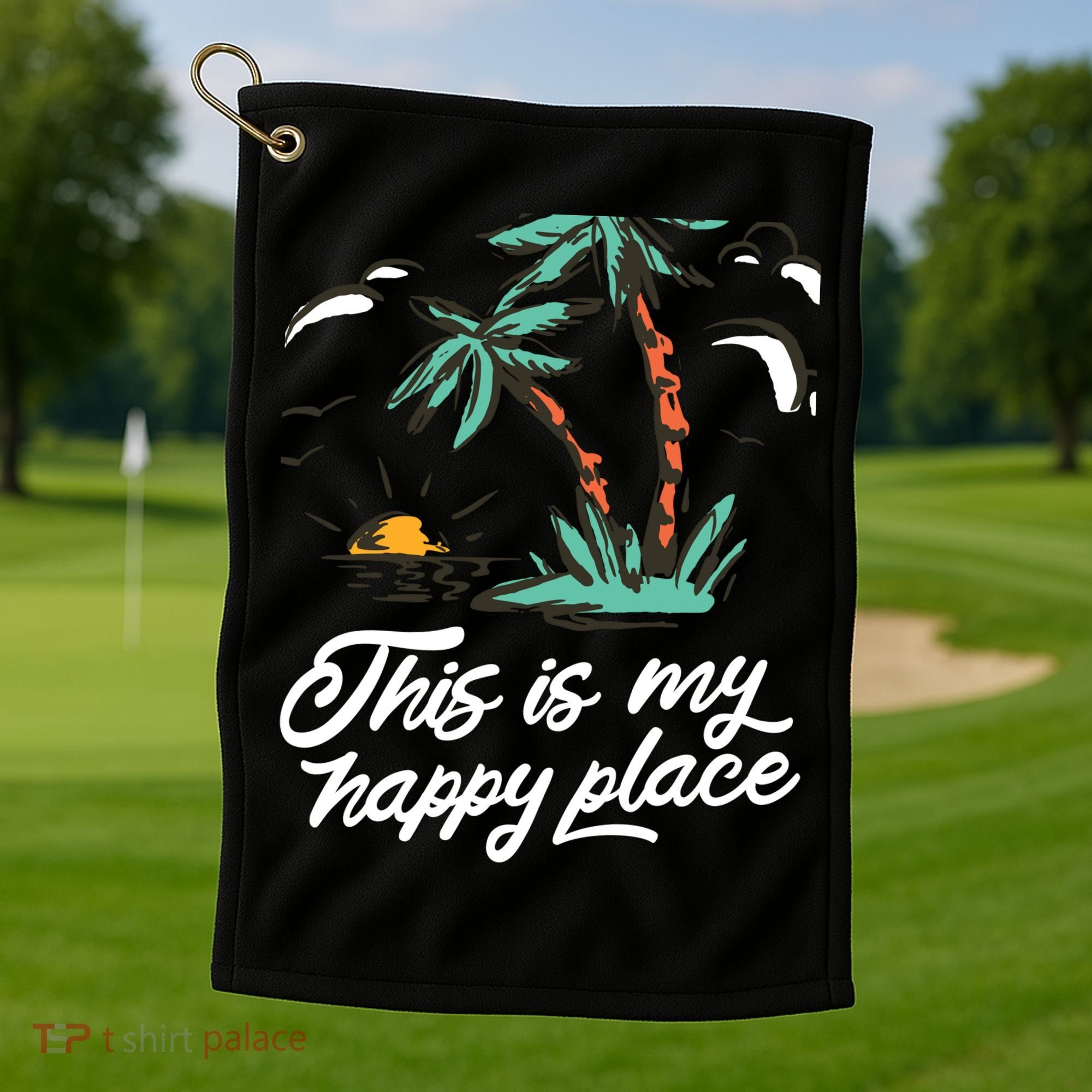 This Is My Happy Place Summer Life Golf Towel