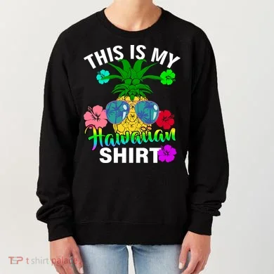 This Is My Hawaiian Women's Sweatshirt