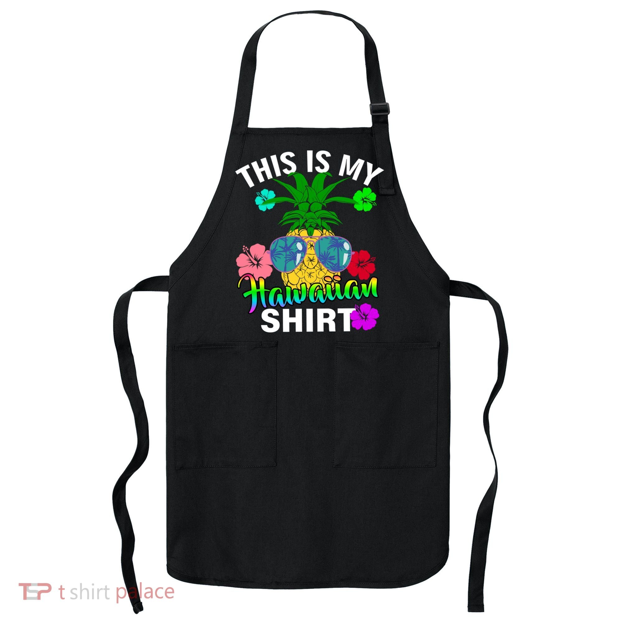 This Is My Hawaiian Apron