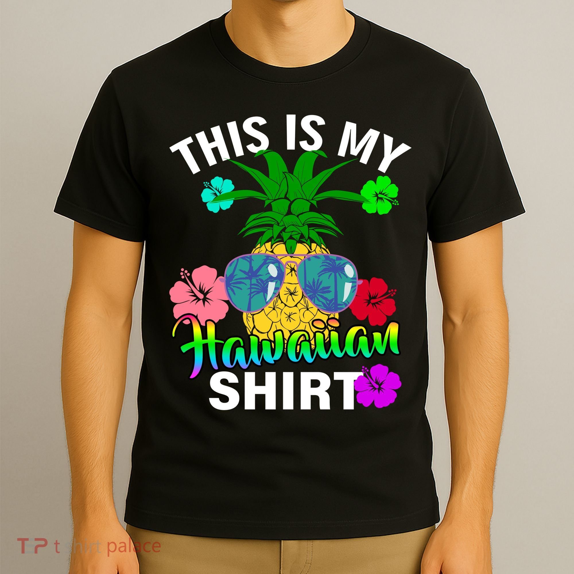 This Is My Hawaiian T-Shirt