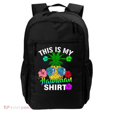 This Is My Hawaiian Backpack