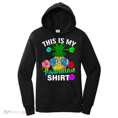 This Is My Hawaiian Women's Hoodie
