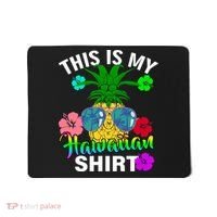 This Is My Hawaiian Mousepad thumb 0