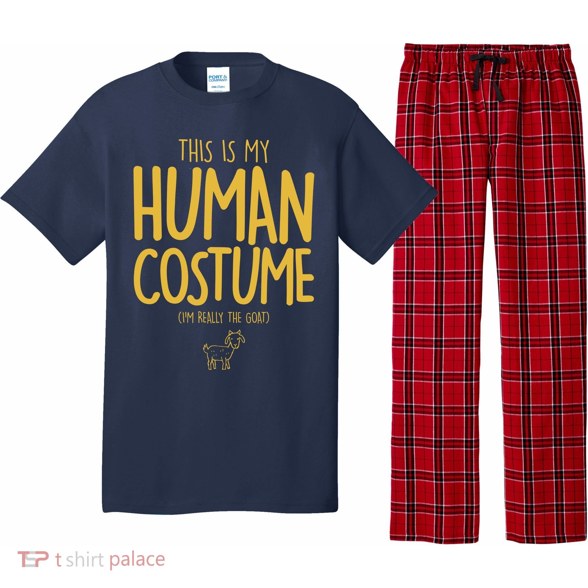 This Is My Human Costume  I'm Really a Goat Pajama Set