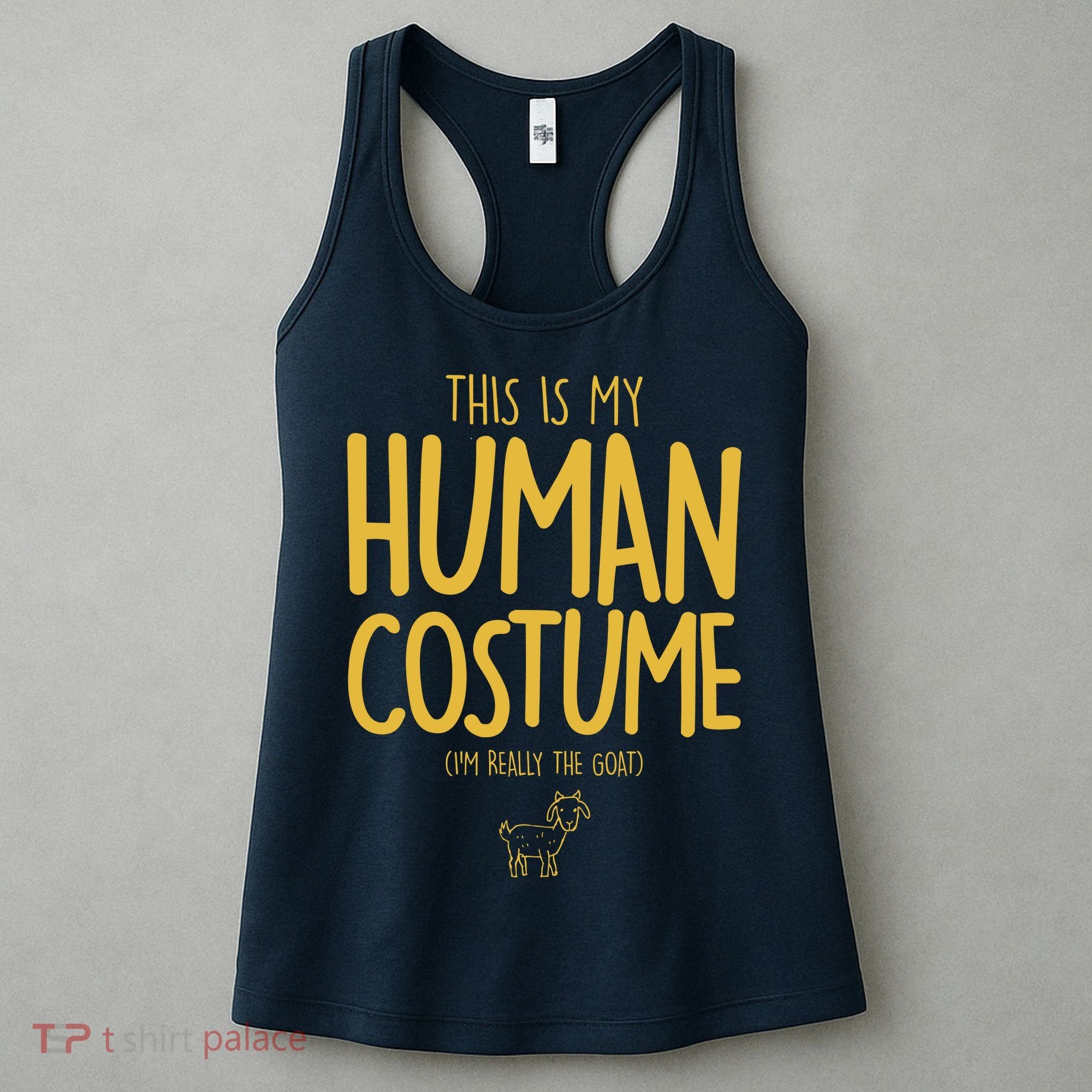 This Is My Human Costume  I'm Really a Goat Women's Tank Top