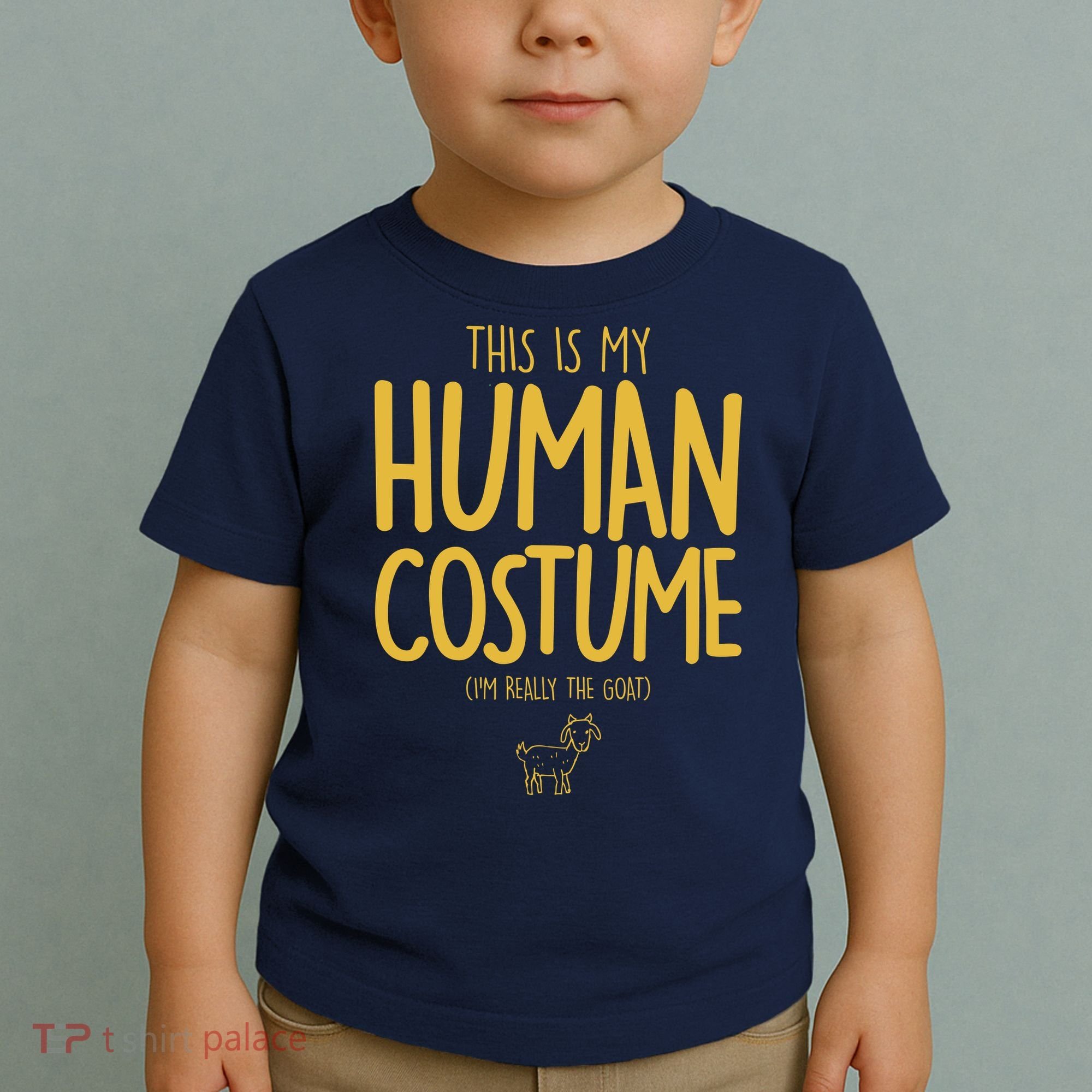 This Is My Human Costume  I'm Really a Goat Toddler T-Shirt