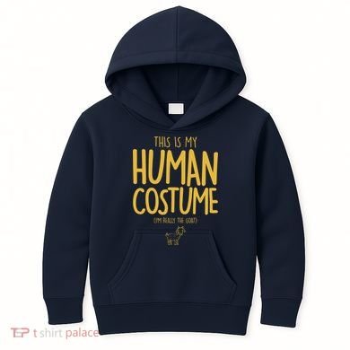 This Is My Human Costume  I'm Really a Goat Kids Hoodie