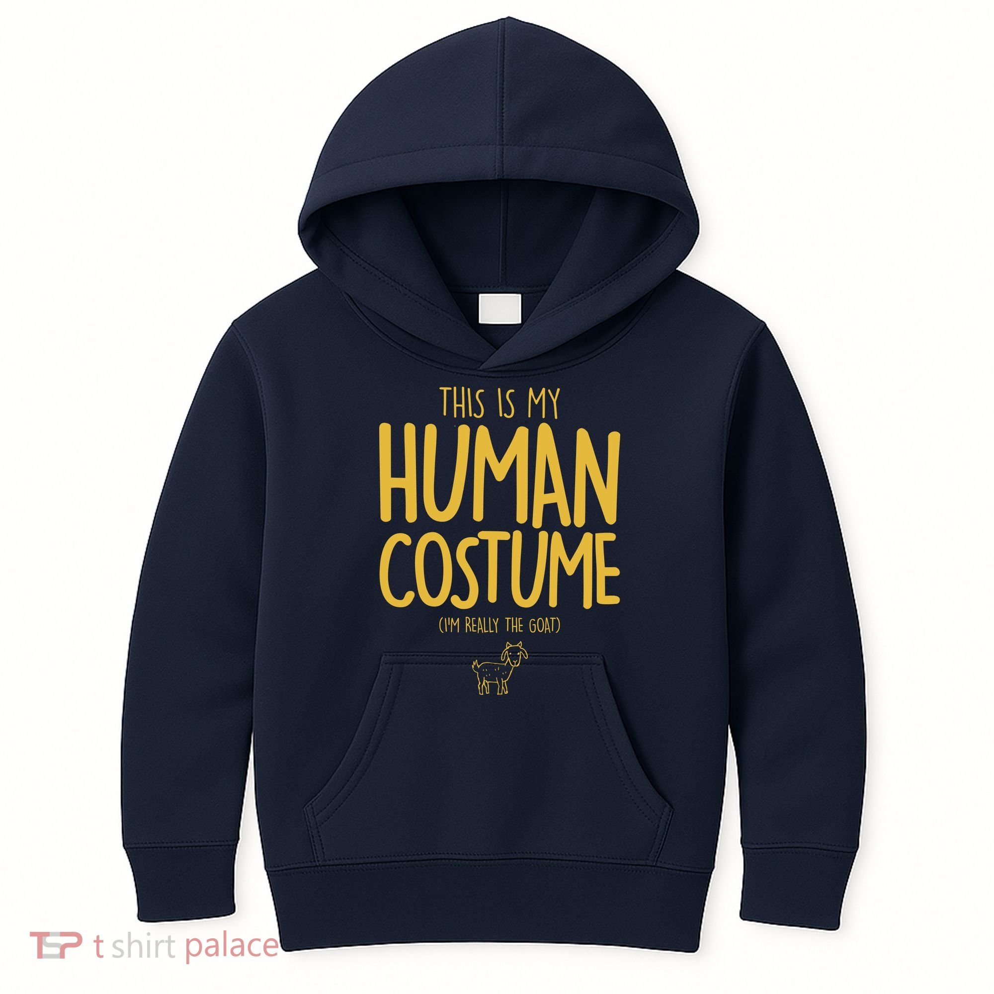 This Is My Human Costume  I'm Really a Goat Kids Hoodie