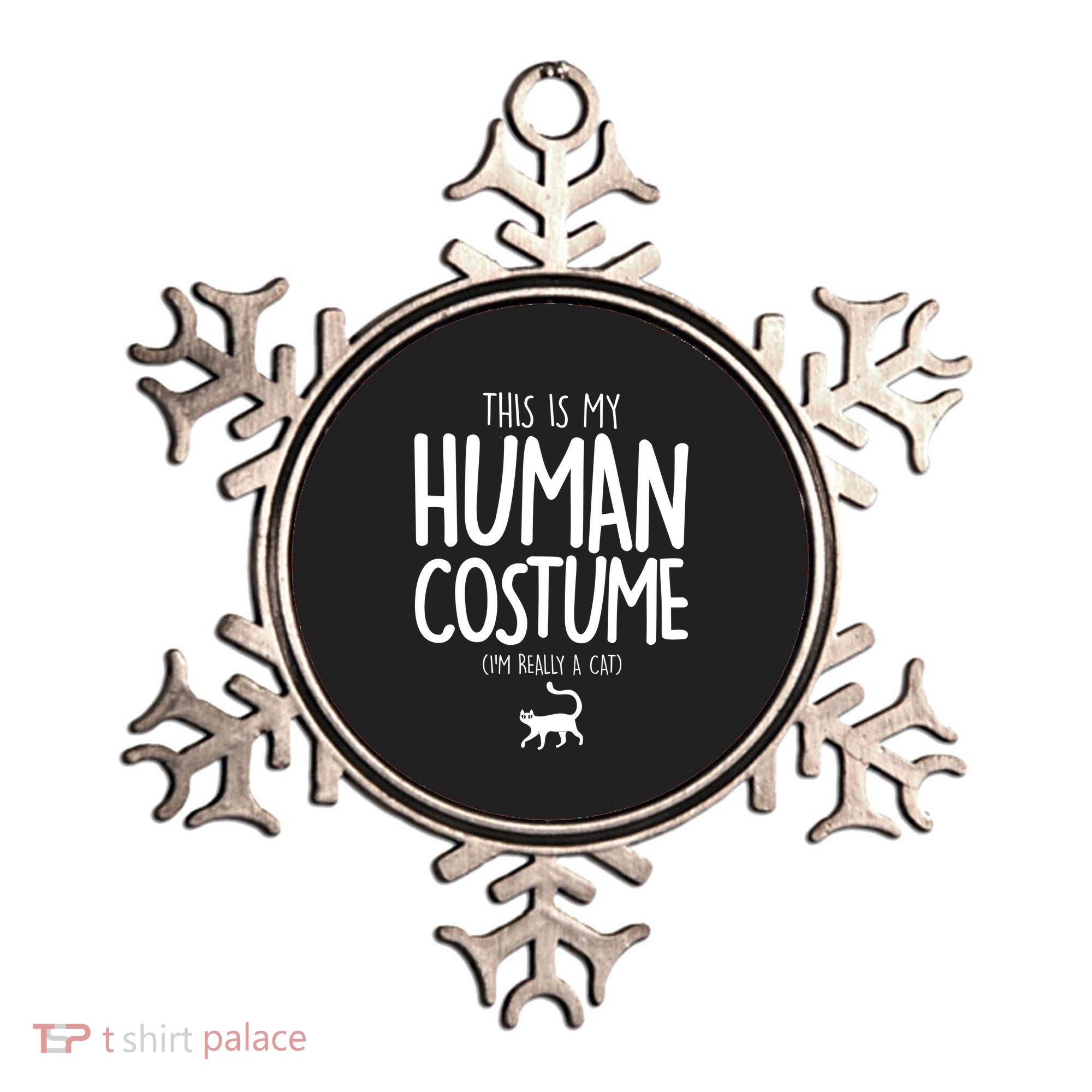 This Is My Human Costume I'm Really a Cat Ornament