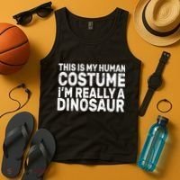 This Is My Human Costume I'm Really a Dinosaur Tank Top thumb 4