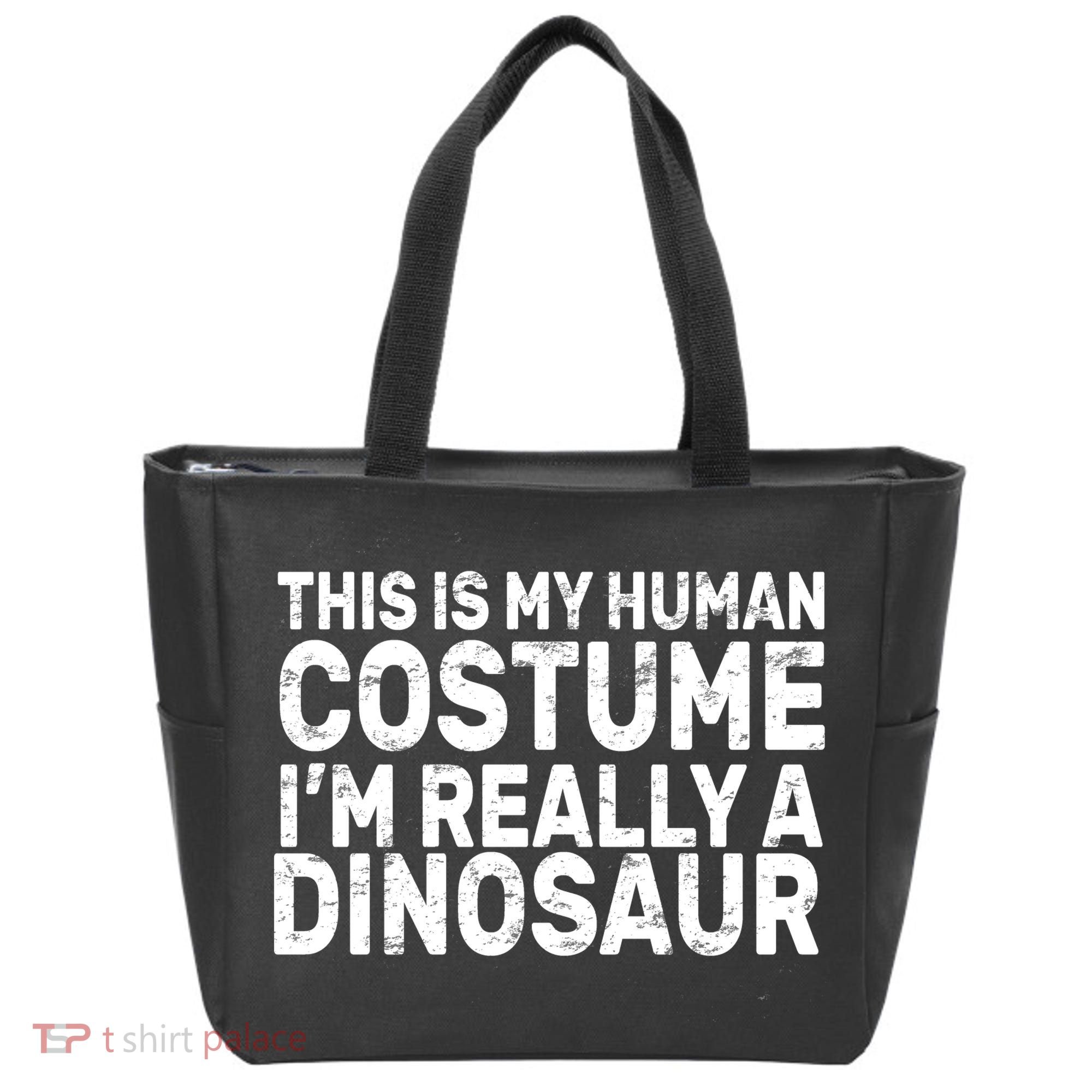 This Is My Human Costume I'm Really a Dinosaur Tote Bag