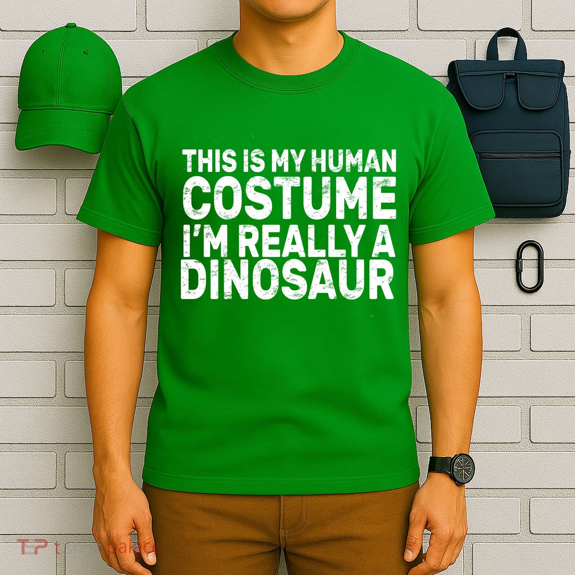 This Is My Human Costume I'm Really a Dinosaur T-Shirt