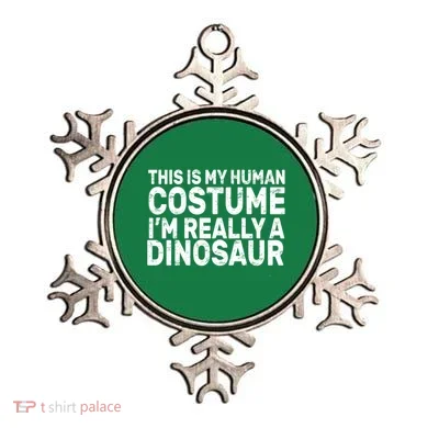 This Is My Human Costume I'm Really a Dinosaur Ornament