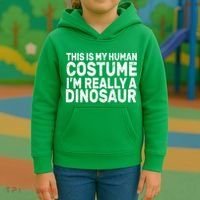 This Is My Human Costume I'm Really a Dinosaur Kids Hoodie thumb 3
