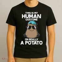 This Is My Human Costume I'm Really A Potato T-Shirt thumb 3
