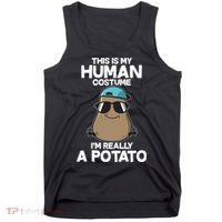This Is My Human Costume I'm Really A Potato Tank Top thumb 0