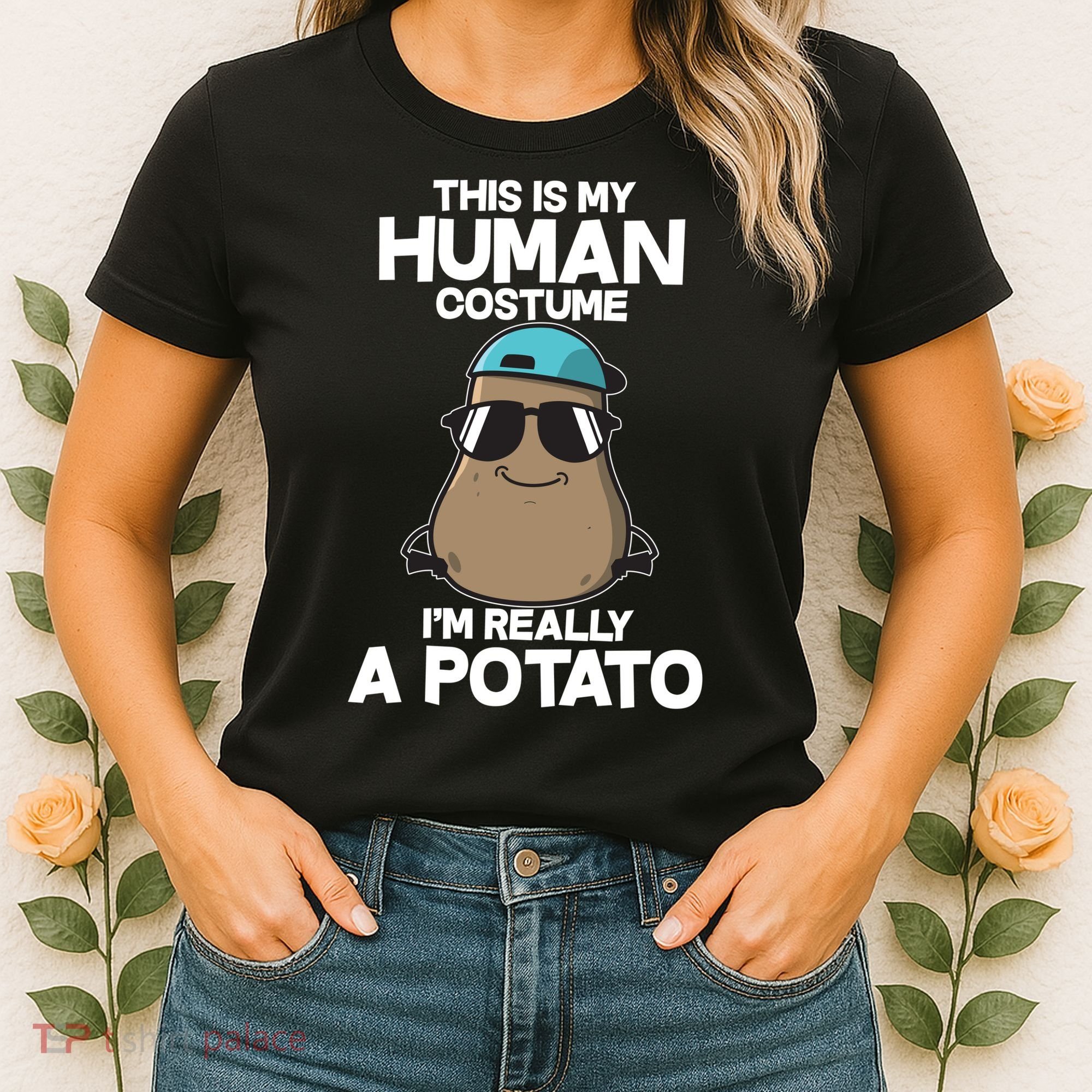 This Is My Human Costume I'm Really A Potato Women's T-Shirt