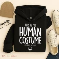 This Is My Human Costume I'm Really An Alien Hoodie thumb 4