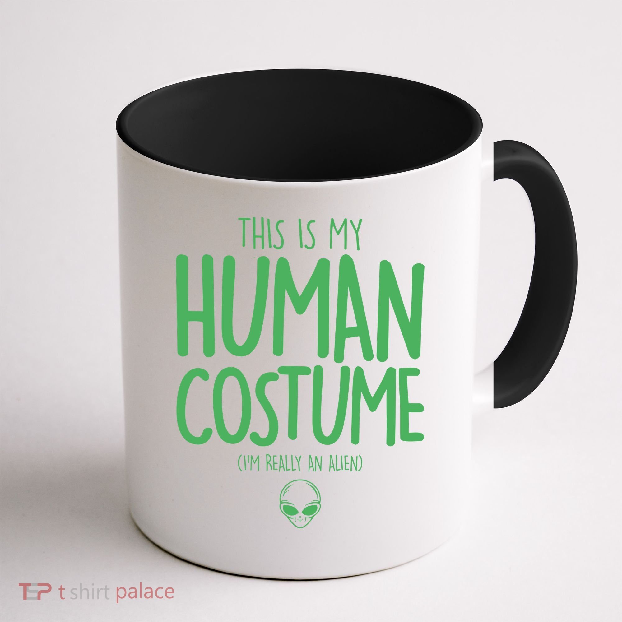 This Is My Human Costume I'm Really An Alien Coffee Mug