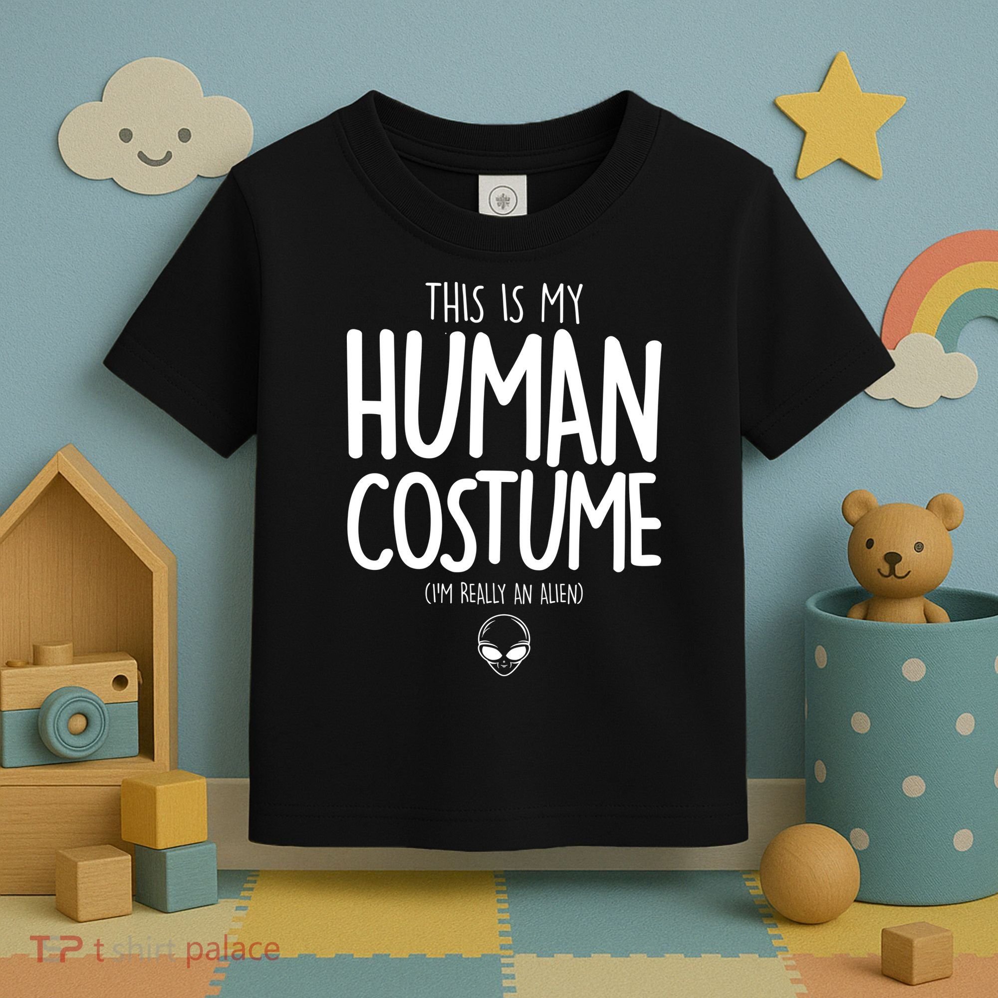 This Is My Human Costume I'm Really An Alien Toddler T-Shirt