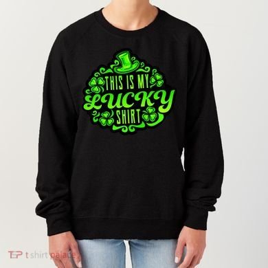 This is my Lucky Irish St. Patrick's Day Women's Sweatshirt