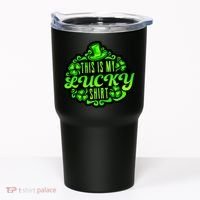 This is my Lucky Irish St. Patrick's Day Tumbler thumb 0